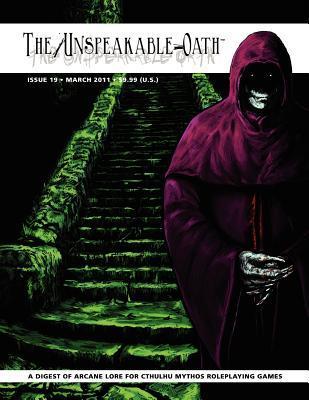 The Unspeakable Oath - Issue 19 by Shane Ivey | Goodreads