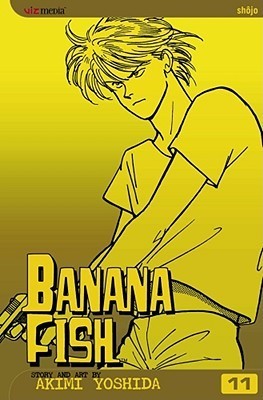 Banana Fish, Vol. 11 book cover