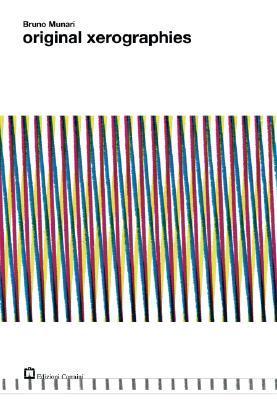 アート・デザイン・音楽 Bruno Munari original xerographies Bruno Munari: Original Xerographies by Bruno Munari | Goodreads