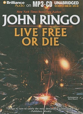 Live Free or Die (Troy Rising Series) by John Ringo | Goodreads