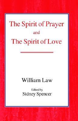 The Spirit of Prayer and the Spirit of Love book cover