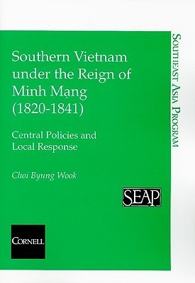 Southern Vietnam under the Reign of Minh Mang (1820-1841) book cover