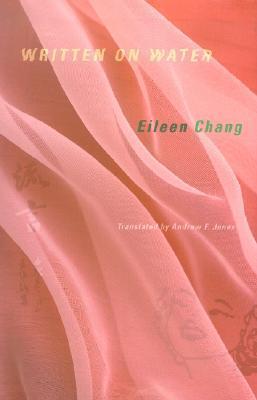 Written on Water (Weatherhead Books on Asia)