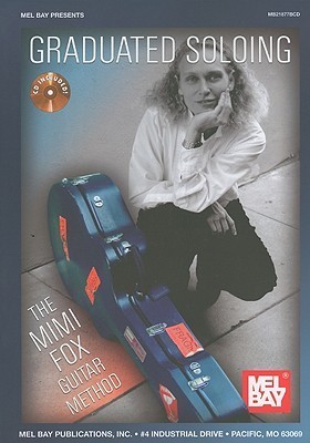 Graduated Soloing Book/CD Set The Mimi Fox Guitar Method by Mimi Fox ...