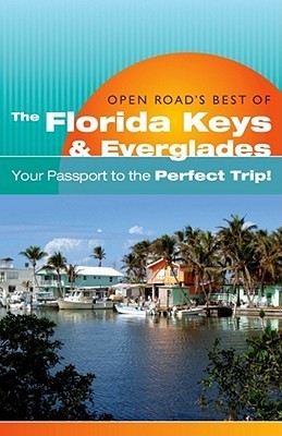 Open Road's Best of the Florida Keys by Bruce C. Morris | Goodreads