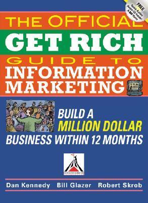 The Official Get Rich Guide to Information Marketing book cover