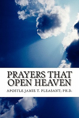 Cover of Prayers That Open Heaven