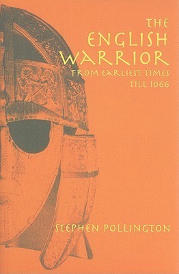 English Warrior from earliest times to 1066 book cover