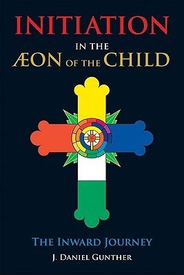 Initiation in the Aeon of the Child: The Inward Journey