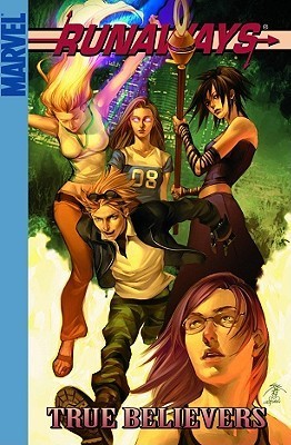 Runaways, Vol. 4: True Believers