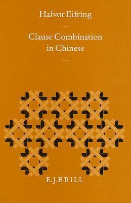 Clause Combination in Chinese book cover