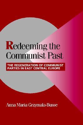 Redeeming the Communist Past book cover
