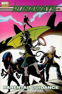 Runaways, Vol. 6: Parental Guidance