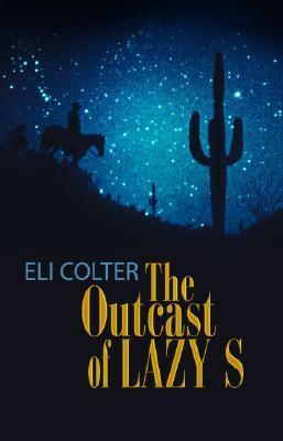 The Outcast of Lazy S book cover