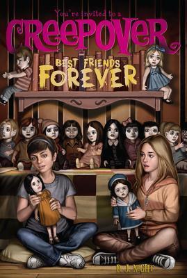 Best Friends Forever (You're Invited to a Creepover, #6)