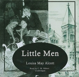 Little Men by Louisa May Alcott | Goodreads