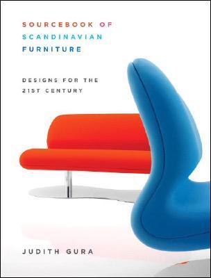 Sourcebook of Scandinavian Furniture: Designs for the 21st Century by ...