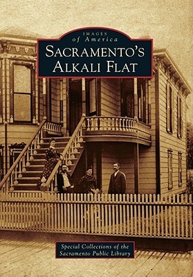 Sacramento's Alkali Flat book cover