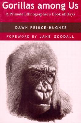 Cover of Gorillas among Us: A Primate Ethnographer’s Book of Days