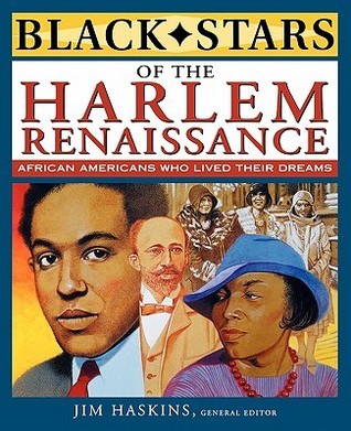 Black Stars of the Harlem Renaissance by Jim Haskins | Goodreads