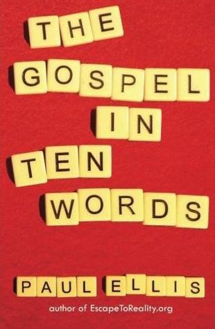 The Gospel in Ten Words