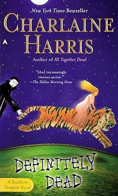 Definitely Dead (Sookie Stackhouse, #6)
