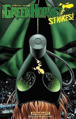 The Green Hornet Strikes Vol 1