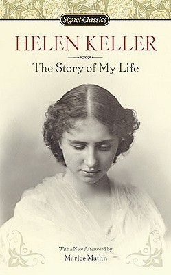 The Story of My Life (Signet Classics)