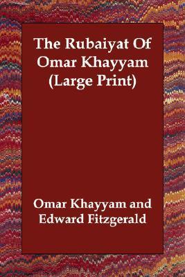 The Rubáiyát of Omar Khayyám