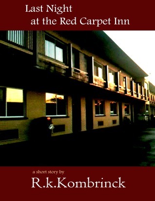 Last Night At The Red Carpet Inn book cover