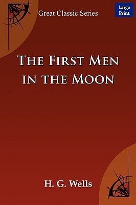 The First Men in the Moon
