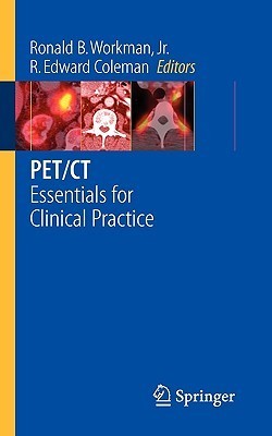 PET/CT: Essentials for Clinical Practice by Martin P. Sandler | Goodreads