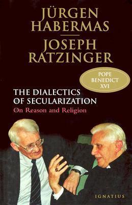 The Dialectics of Secularization book cover