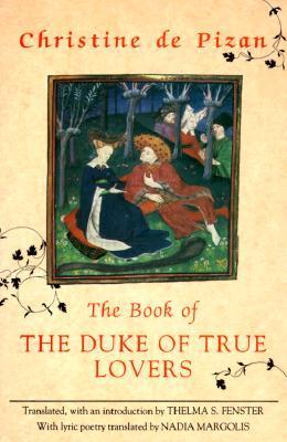 The Book of the Duke of True Lovers book cover