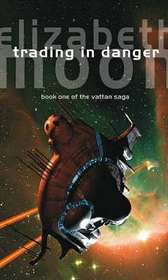 Trading in Danger (Vatta's War, #1)