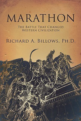 Marathon: The Battle that Changed Western Civilization