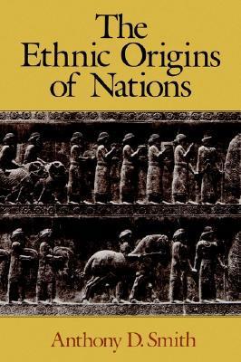 The Ethnic Origins of Nations