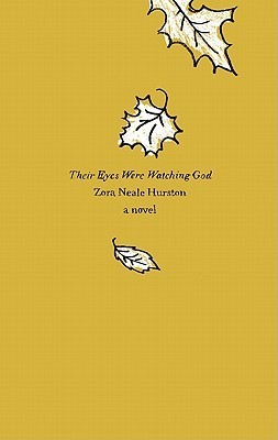 Their Eyes Were Watching God
