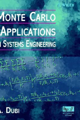 Monte Carlo Applications in Systems Engineering by A. Dubi | Goodreads
