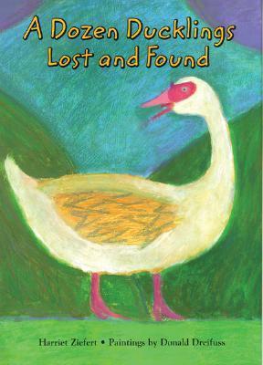A Dozen Ducklings Lost and Found book cover