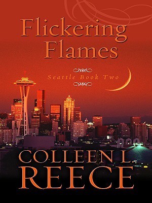 Flickering Flames by Colleen L. Reece | Goodreads