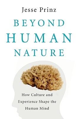 Beyond Human Nature: How Culture and Experience Shape the Human Mind by ...