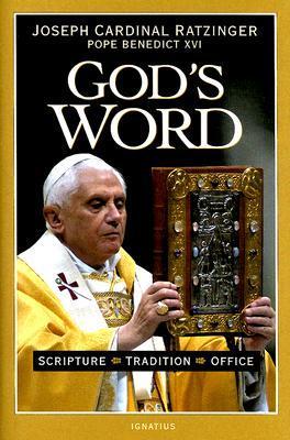 God's Word: Scripture - Tradition - Office