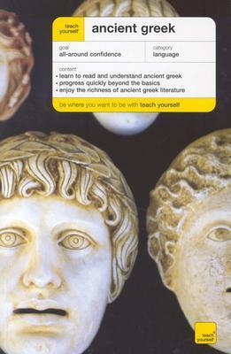 Teach Yourself Ancient Greek Complete Course by Gavin Betts | Goodreads