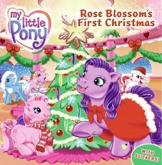 Rose Blossom's First Christmas