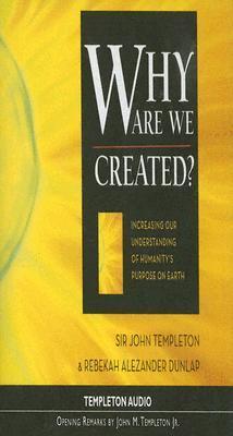 Why Are We Created By John Marks Templeton Goodreads