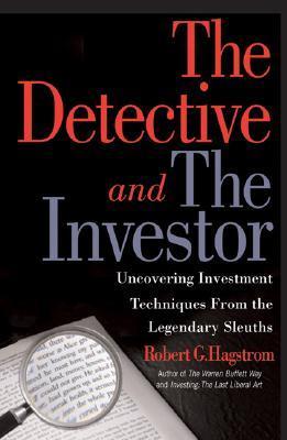 The Detective and the Investor: Uncovering Investment Techniques from the Legendary Sleuths