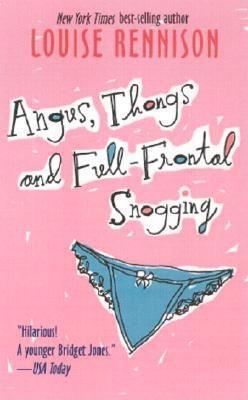 Angus, Thongs and Full-Frontal Snogging (Confessions of Georgia Nicolson, #1)