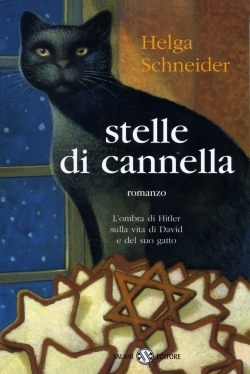 Stelle di cannella. L'ombra di Hitler sulla vita di David e del suo gatto