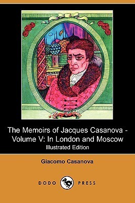 The Memoirs of Jacques Casanova de Seingalt Vol. 5 book cover